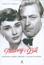 „Audrey i Bill: biografia Audrey Hepburn i Williama Holdena”
