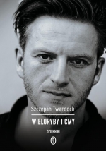 „Wieloryby i ćmy. Dzienniki 2007-2015”