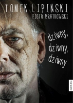 „Dziwny, dziwny, dziwny”