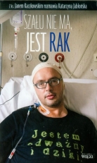 „Szału nie ma, jest rak”