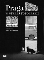 „Praga w starej fotografii”