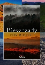 „Bieszczady: góry magiczne”