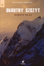 „Okrutny szczyt. Kobiety na K2”