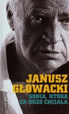 „Sonia, która za dużo chciała”