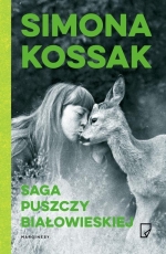 „Saga Puszczy Białowieskiej”