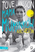 „Tove Jansson. Mama Muminków”