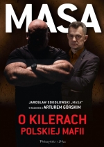 „Masa o kilerach polskiej mafii”