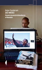 „Złe wieści. Ostatni niezależni dziennikarze w Rwandzie”
