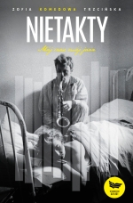 „Nietakty. Mój czas, mój jazz” 