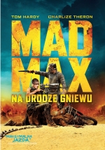 „Mad Max. Na drodze gniewu”