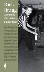 „Jerry’ego Lee Lewisa opowieść o własnym życiu”