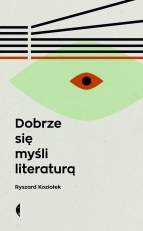 „Dobrze się myśli literaturą”