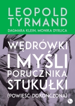 „Wędrówki i myśli porucznika Stukułki (powieść dokończona)”