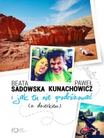 „I jak tu nie podróżować (z dzieckiem)”