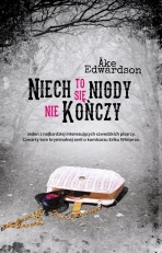 „Niech to się nigdy nie kończy”