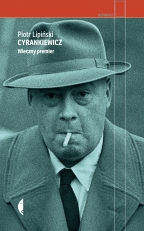 „Cyrankiewicz. Wieczny premier”