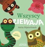 „Wszyscy ziewają”