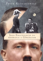 „Jego ekscelencja na herbatce z Goringiem”