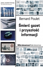 „Śmierć gazet i przyszłość informacji”