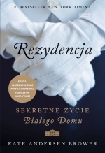 „Rezydencja. Sekretne życie Białego Domu”