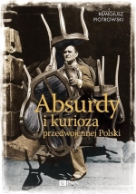 „Absurdy i kurioza przedwojennej Polski”
