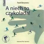 A niech to czykolada