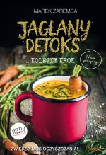 „Jaglany detoks. Kolejny krok”