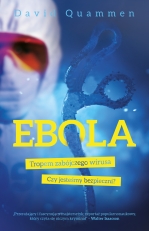 „Ebola.Tropem zabójczego wirusa. Czy jesteśmy bezpieczni?”