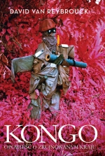 „Kongo. Opowieść o zrujnowanym kraju”