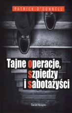 „Tajne operacje, szpiedzy i sabotażyści”