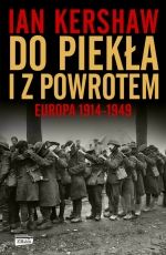 „Do piekła i z powrotem. Europa 1914-1949”