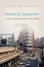 „Dzienniki japońskie. Zapiski z roku Królika i roku Konia”