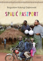 „Spalić paszport”