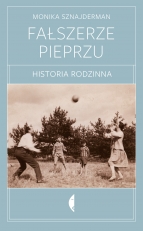 „Fałszerze pieprzu. Historia rodzinna”