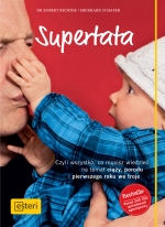 „Supertata, czyli wszystko, co musisz wiedzieć na temat ciąży, porodu i pierwszego roku we troje”
