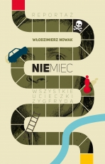 „Niemiec. Wszystkie ucieczki Zygfryda”