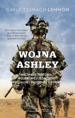 „Wojna Ashley. Nieznana historia wojskowej jednostki specjalnej złożonej z kobiet”