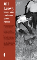 „Wszyscy wiedzą. O zabójstwach czarnych w Ameryce”