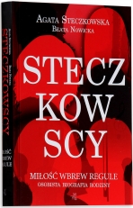 „Steczkowscy: miłość wbrew regule: osobista biografia rodziny”