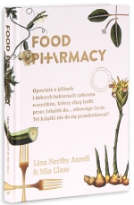 „Food Pharmacy. Opowieść o jelitach i dobrych bakteriach zalecana wszystkim, którzy chcą trafić przez żołądek do… zdrowego życia”