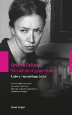 „Strach jest grzechem. Listy z niezwykłego życia”