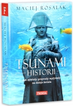 „Tsunami historii: jak żywioły przyrody wpływały na dzieje świata”