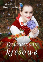 „Dziewczyny kresowe”