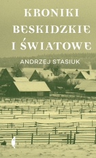 „Kroniki beskidzkie i światowe”