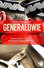 „Generałowie. Niewygodna prawda o polskiej armii”