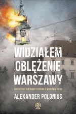 „Widziałem oblężenie Warszawy”