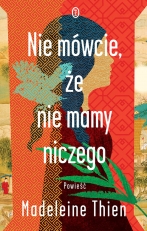 „Nie mówcie, że nie mamy niczego”