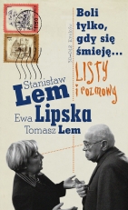 "Boli tylko, gdy się śmieję... Listy i rozmowy"