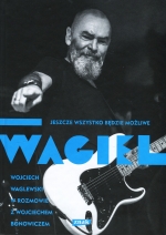 "Wagiel. Jeszcze wszystko będzie możliwe"