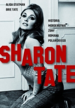 "Sharon Tate. Historia morderstwa żony Romana Polańskiego"